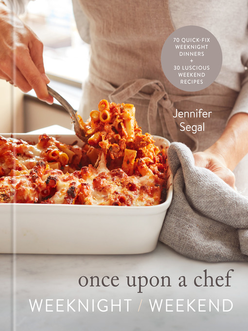 Title details for Once Upon a Chef by Jennifer Segal - Available